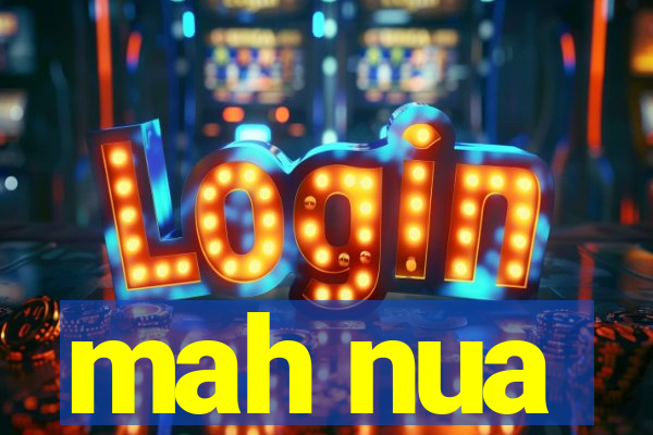 mah nua